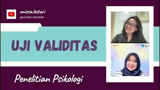 Uji Validitas: Uji Ketepatan atau Ketelitian Suatu Alat Ukur Dalam Penelitian Psikologi