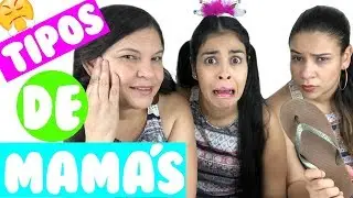 TIPOS DE MAM&Aacute;S 🤰