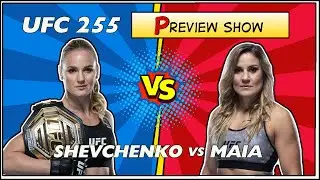 UFC 255 Preview: Valentina Shevchenko vs Jennifer Maia