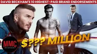 David Beckham's 10 Highest Paid Brand Endorsements