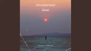 Unreturned Love
