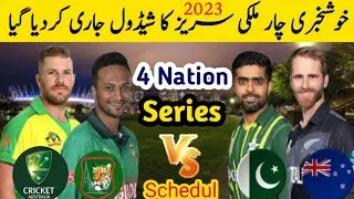 PCB 4th Nation series 2023 schedule Pakistan New Zealand Bangladesh and Australia matches schedule
