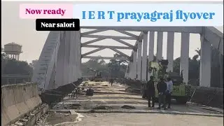 I E R T Flyover Work update prayagraj | prayagraj iert salori flyover work update #prayagraj #vlog