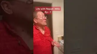 Life with Nepali Wife Ep 1 - Nepali Bride