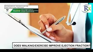 Does Walkingexercise Improve Ejection Fraction