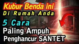 Lima Benda Penghancur dan Penangkal Santet Paling Ampuh, Segera Lakukan