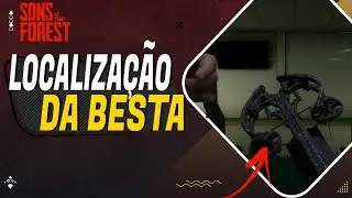 Sons Of The Forest: Como pegar a BESTA/CROSSBOW logo no in&iacute;cio do game - Guia / Tutorial