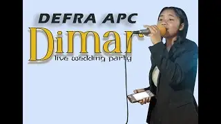 DEFRA DIMAR CIPT STENY ARUTAMA COVER LIVE WEDING PARTY LENGKO AJANG