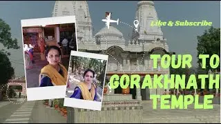 Tour To Gorakhnath Temple | Gorakhnath Mandir Darshan | Switika Sharma Vlogs