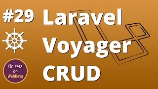 Laravel 5, Odcinek 4, CRUD, VOYAGER, CMS #29
