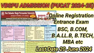 VBSPU Pucat entrance exam form 2024-25 | purvanchal university admission form 2024 |vbspu jaunpur