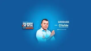 PROGRAMA FALANDO DE BOA COM AILSON SILVA DO BRASIL 28-01-2026