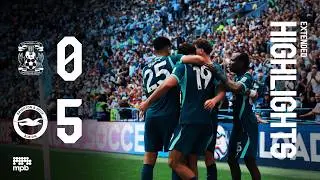 EXTENDED HIGHLIGHTS | Coventry v Brighton | Premier League