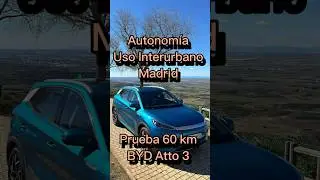 Autonom&iacute;a y coste uso interurbano #Madrid Prueba 60 km BYD Atto 3