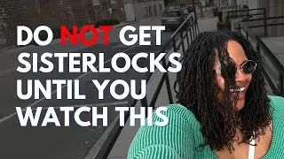 Everything You Need to Know BEFORE Getting Sisterlocks | Cost, Maintenance and Hair Growth Secrets