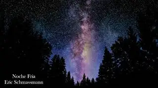 Noche Fria - Eric Schmassmann