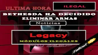 Fallout76 / Legacy Noticia de Bethesda Ilegales