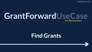 GrantForward UseCase for Researchers: Find Grants