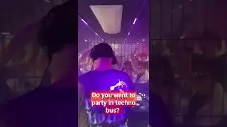 Party in techno 🚍 #techno #party #bus #shorts #crazy #djmix