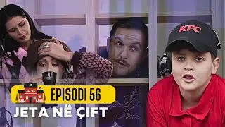 Jeta ne çift - Episodi 56 - Sezoni 2 NEW