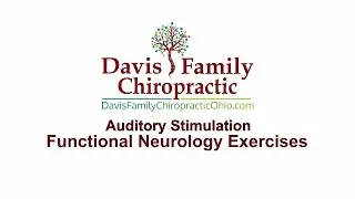 Functional Neurology Exercises - Auditory Stimulation