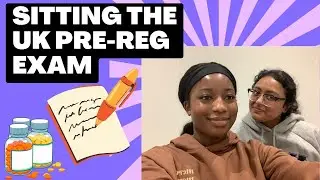 Sitting the UK Pharmacy Pre-Reg exam + tips and advice