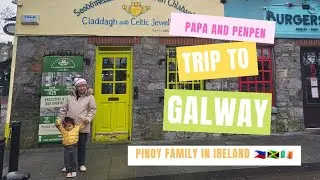 Pasyal sa Galway |  Work Travel ni Mama Care - Pinoy family in Ireland