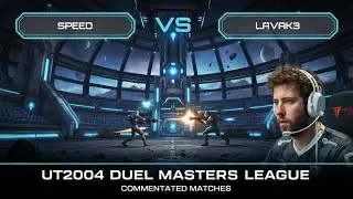 speed vs lavak3 | UT2004 Duel Masters League Season 1 | BO3