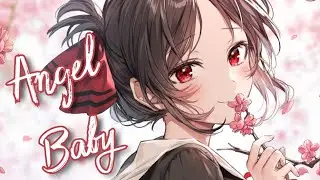 Nightcore - Angel Baby (Female Version) (Lyrics)