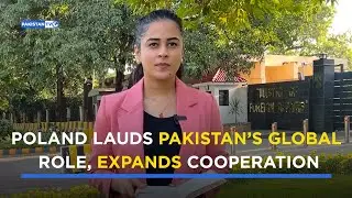 Poland lauds Pakistan's global role, vows to expand cooperation