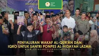 Penyaluran Wakaf Al-Qur'an Dan Iqro Untuk Pondok Pesantren Al-Hidayah Lazma