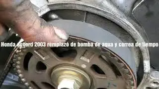 Honda accord 2003 remplazó de bomba de agua y correa de tiempo