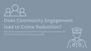 Does Community Engagement lead to Crime Reduction?