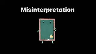 Misinterpretation