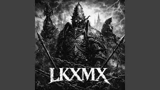 LKXMX (SUPERSLOWED)