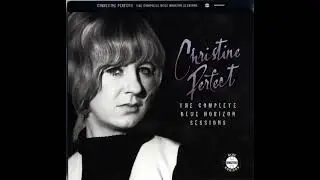 Christine Perfect ⭐The Complete Blue Horizon Sessions⭐Hey Baby⭐. ((*2008*))
