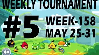 ANGRY BIRDS FRIENDS-WEEKLY TOURNAMENT MAY 25-31 {WEEK-158} LEVEL-5 HIGH SCORE STRATEGY