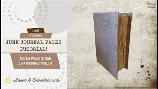 Making Our Junk Journal - Part 2 (The Pages)