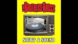 The Brothers Gross - Dead Or Alive