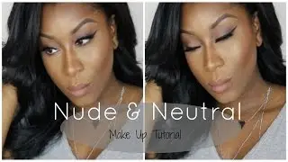 Nude & Neutral| Make Up Tutorial