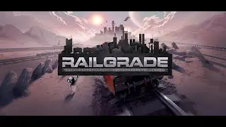 RAILGRADE | Gameplay | PC | Walkthrough | Part 4 No Commentary