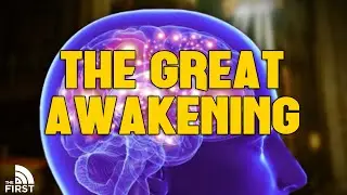 America's Great Awakening: Then And Now