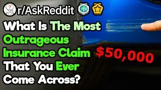 Insurance Claim Adjusters, What's The Craziest Thing You've Seen? (r/AskReddit)