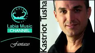 Kastriot Tusha - Fantazo