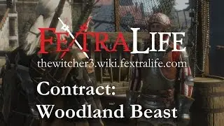 Contract: Woodland Beast The Witcher 3 Guide