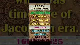 What was the time line of Jacobean era || english summary notes || #Learnliterature.