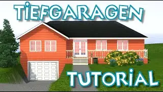 Simtorial: Tiefgaragen bauen || Die Sims 3 Tutorial [german/deutsch]