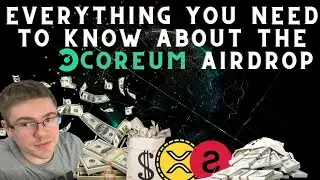 Everything needed to know about the Core Airdrop | How to set Coreum Trustline | Don't get scammed