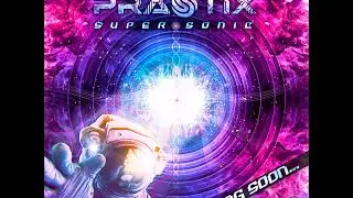 Coming soon -Prastix-Super Sonic (sample)
