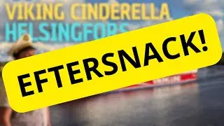 EFTERSNACK: Kryssningsupplevelsen med nya Viking Cinderella till Helsingfors - Viking Line